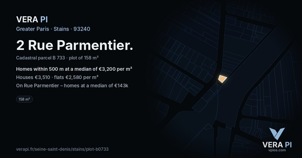 2 Rue Parmentier, Stains at night – the plot lit, the parcels around coloured by the prices near them