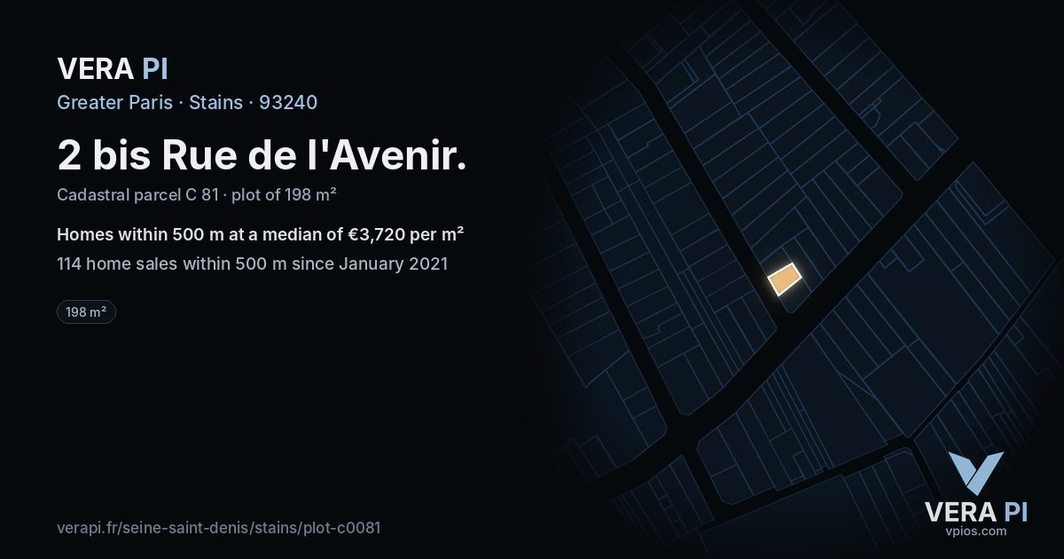 2 bis Rue de l'Avenir, Stains at night – the plot lit, the parcels around coloured by the prices near them