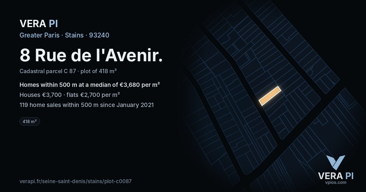 8 Rue de l'Avenir, Stains at night – the plot lit, the parcels around coloured by the prices near them