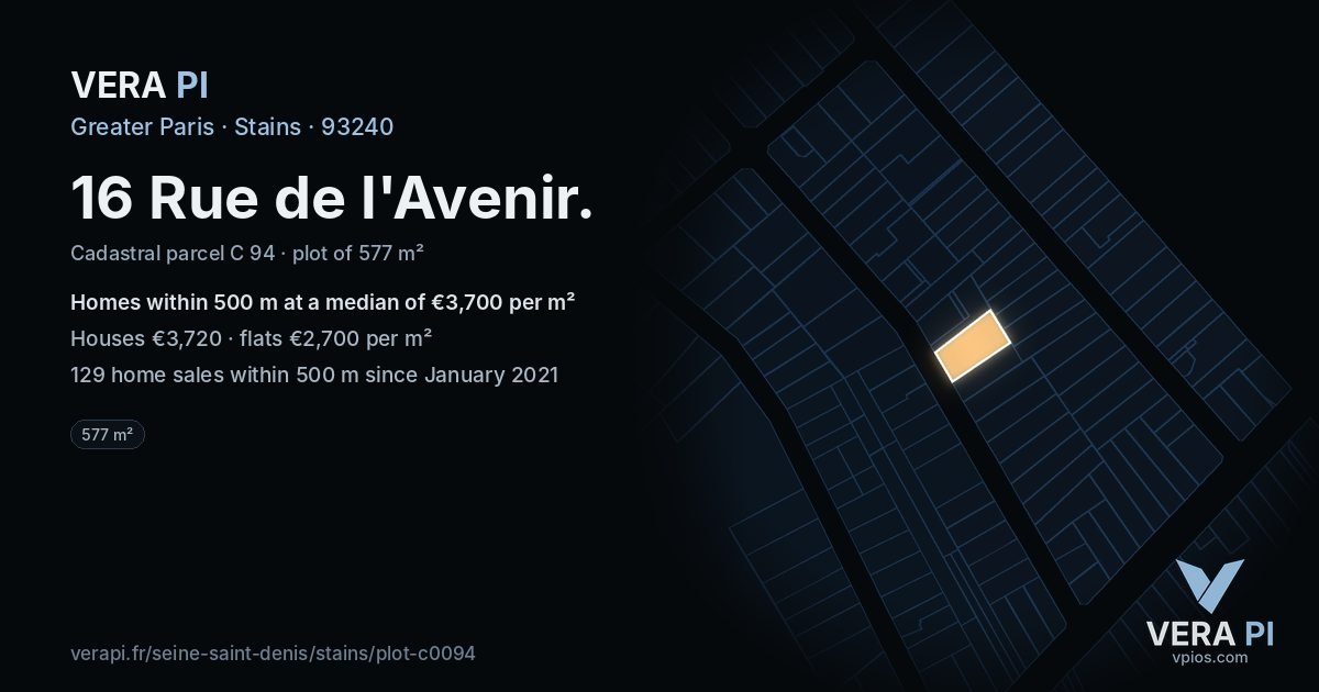 16 Rue de l'Avenir, Stains at night – the plot lit, the parcels around coloured by the prices near them