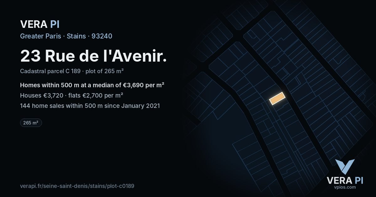 23 Rue de l'Avenir, Stains at night – the plot lit, the parcels around coloured by the prices near them