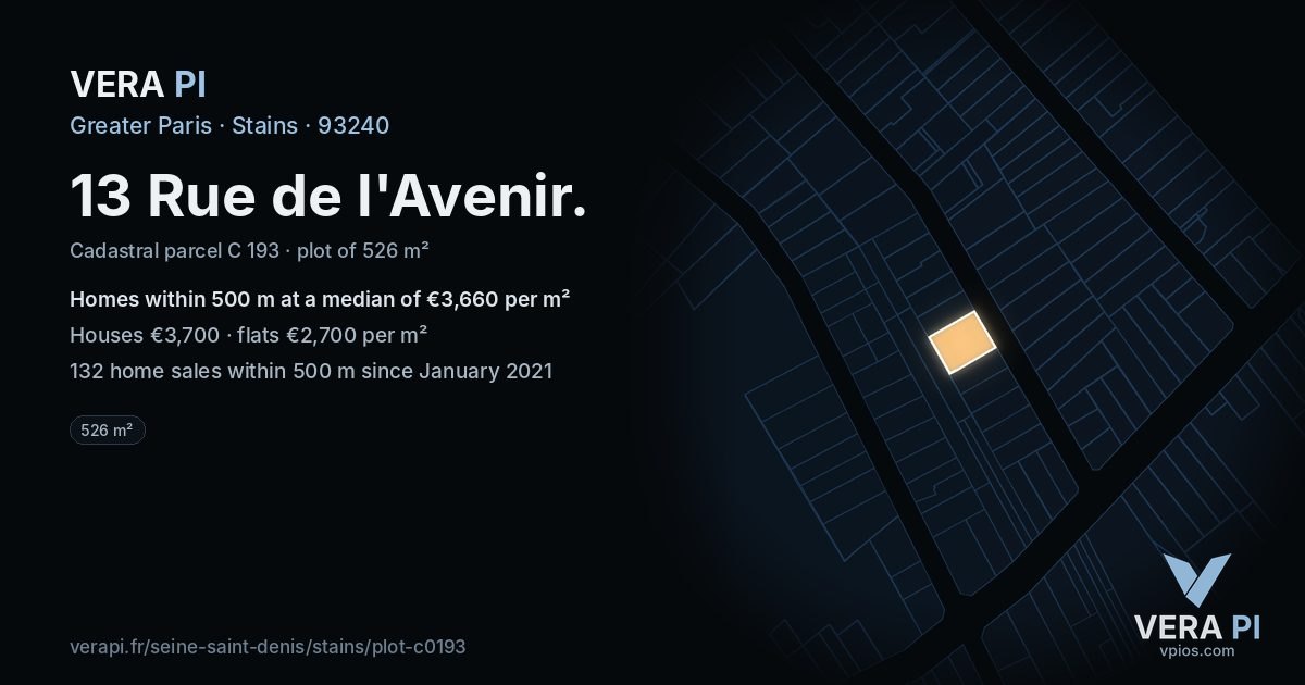 13 Rue de l'Avenir, Stains at night – the plot lit, the parcels around coloured by the prices near them