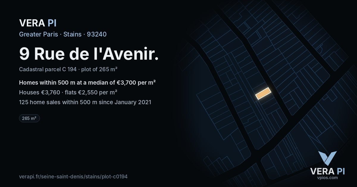 9 Rue de l'Avenir, Stains at night – the plot lit, the parcels around coloured by the prices near them