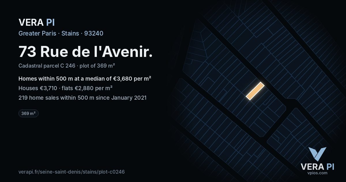 73 Rue de l'Avenir, Stains at night – the plot lit, the parcels around coloured by the prices near them