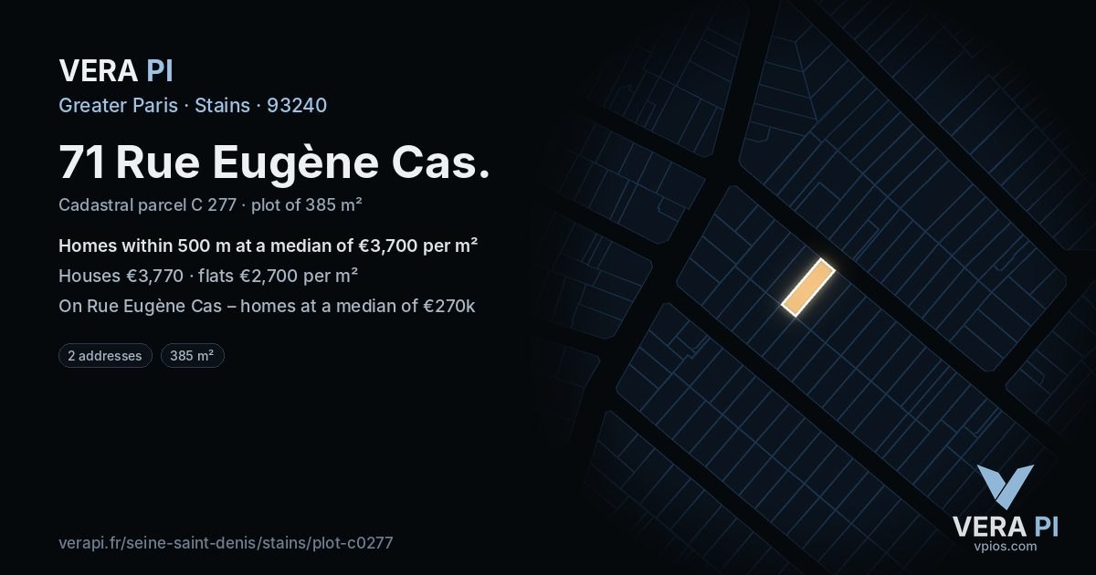 71 Rue Eugène Cas, Stains at night – the plot lit, the parcels around coloured by the prices near them