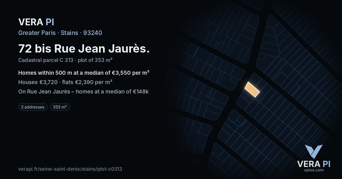 72 bis Rue Jean Jaurès, Stains at night – the plot lit, the parcels around coloured by the prices near them
