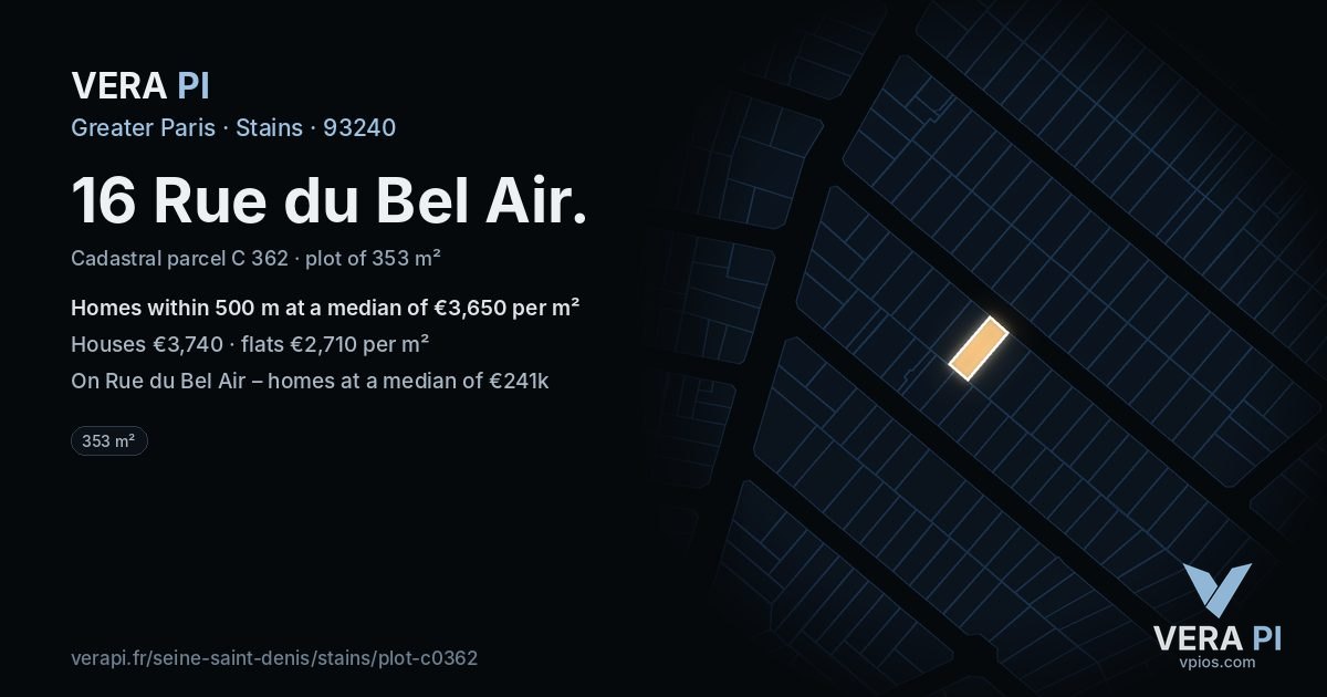 16 Rue du Bel Air, Stains at night – the plot lit, the parcels around coloured by the prices near them