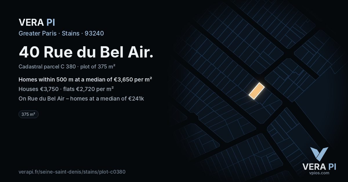 40 Rue du Bel Air, Stains at night – the plot lit, the parcels around coloured by the prices near them