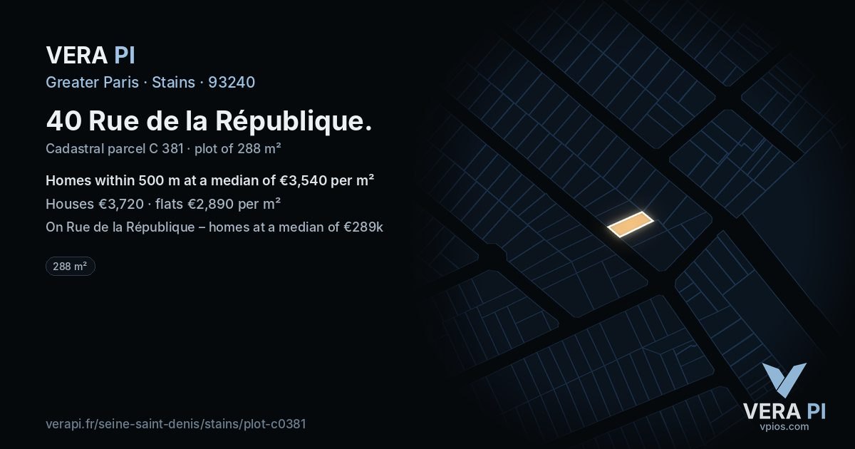 40 Rue de la République, Stains at night – the plot lit, the parcels around coloured by the prices near them