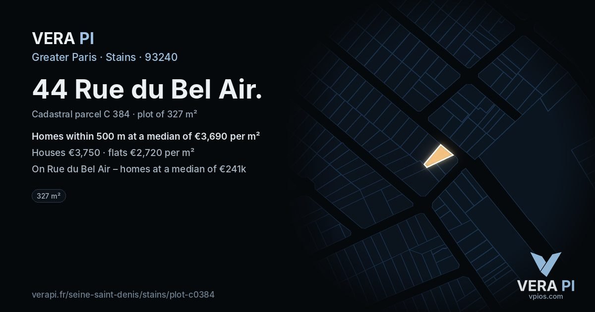 44 Rue du Bel Air, Stains at night – the plot lit, the parcels around coloured by the prices near them