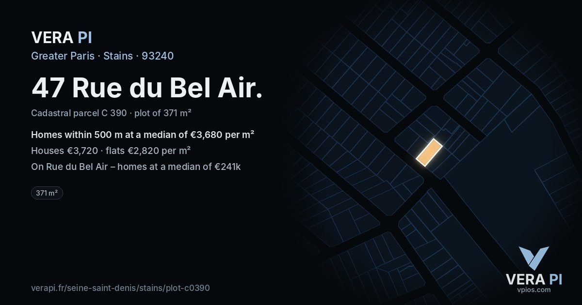47 Rue du Bel Air, Stains at night – the plot lit, the parcels around coloured by the prices near them