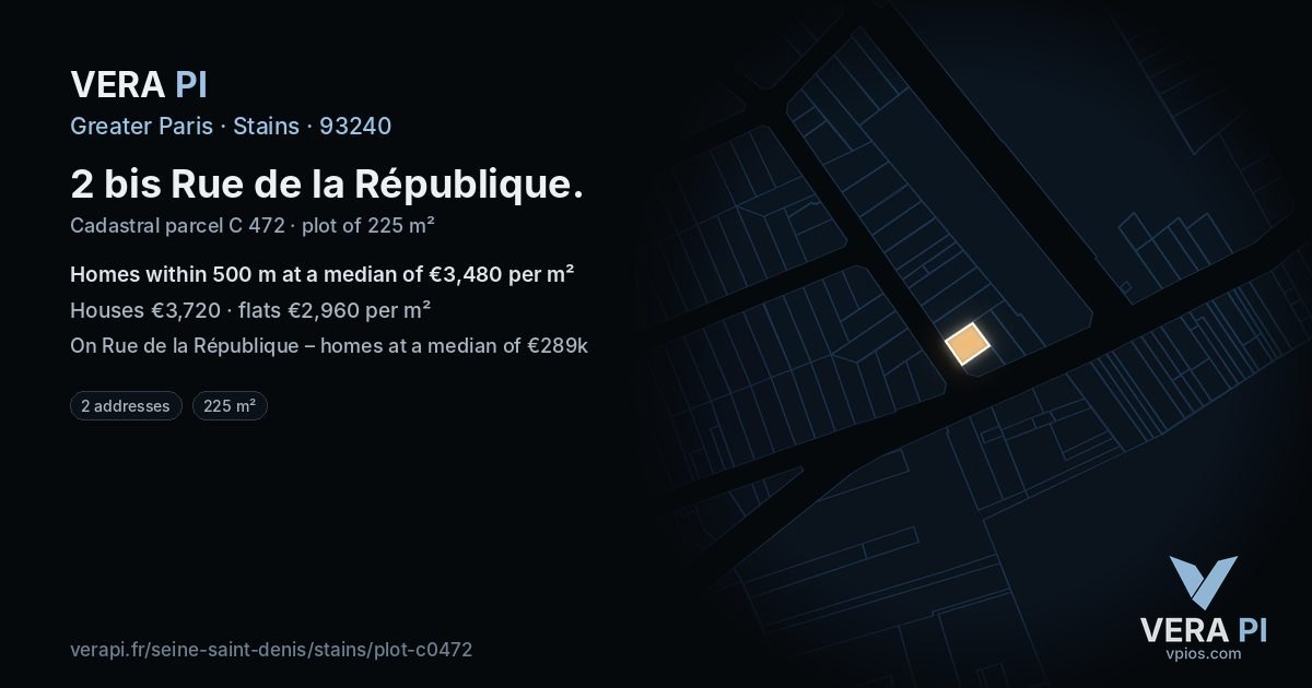 2 bis Rue de la République, Stains at night – the plot lit, the parcels around coloured by the prices near them