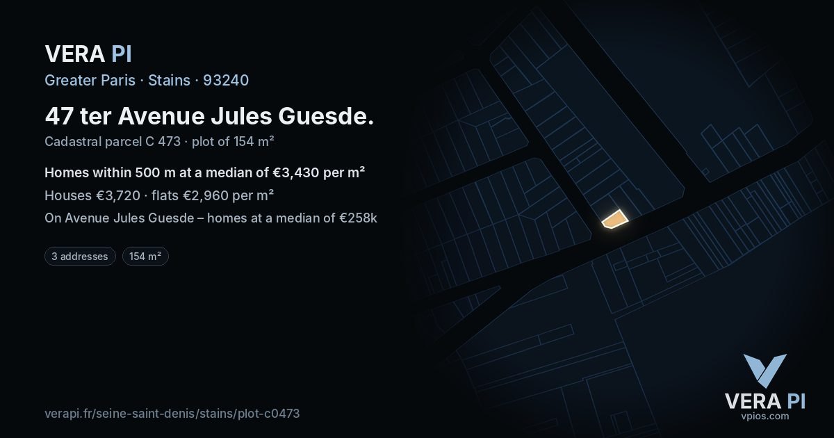 47 ter Avenue Jules Guesde, Stains at night – the plot lit, the parcels around coloured by the prices near them