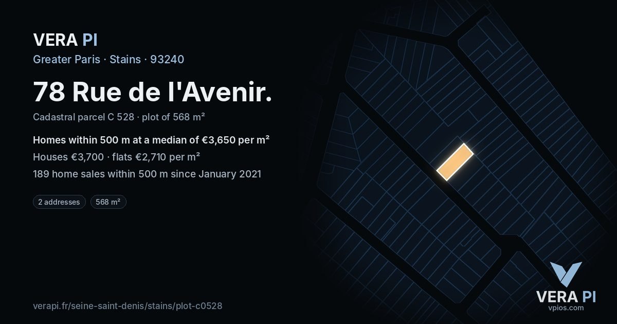 78 Rue de l'Avenir, Stains at night – the plot lit, the parcels around coloured by the prices near them