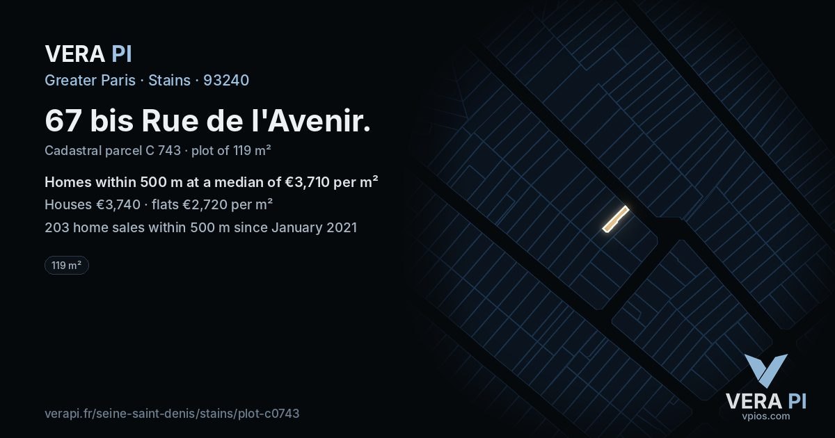 67 bis Rue de l'Avenir, Stains at night – the plot lit, the parcels around coloured by the prices near them