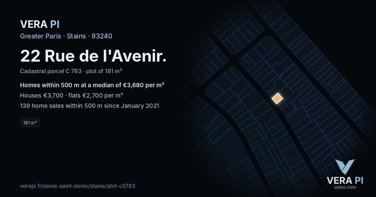 22 Rue de l'Avenir, Stains at night – the plot lit, the parcels around coloured by the prices near them