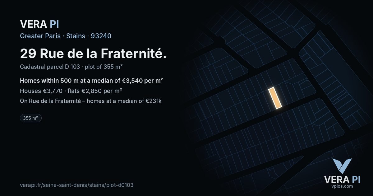 29 Rue de la Fraternité, Stains at night – the plot lit, the parcels around coloured by the prices near them