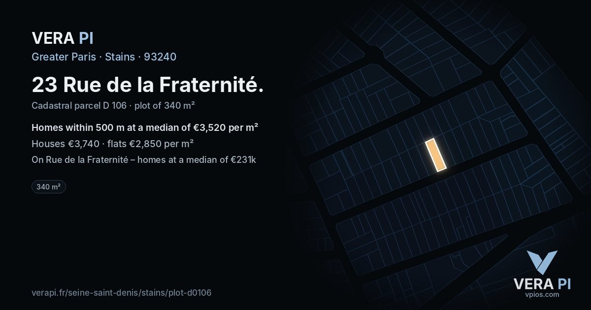 23 Rue de la Fraternité, Stains at night – the plot lit, the parcels around coloured by the prices near them