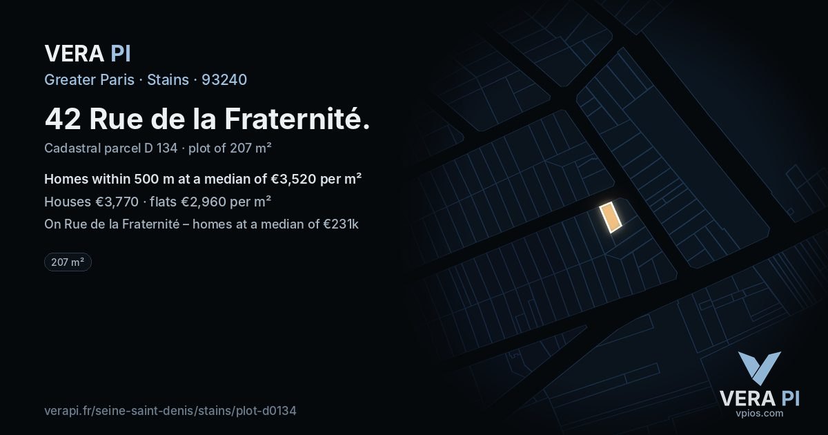 42 Rue de la Fraternité, Stains at night – the plot lit, the parcels around coloured by the prices near them