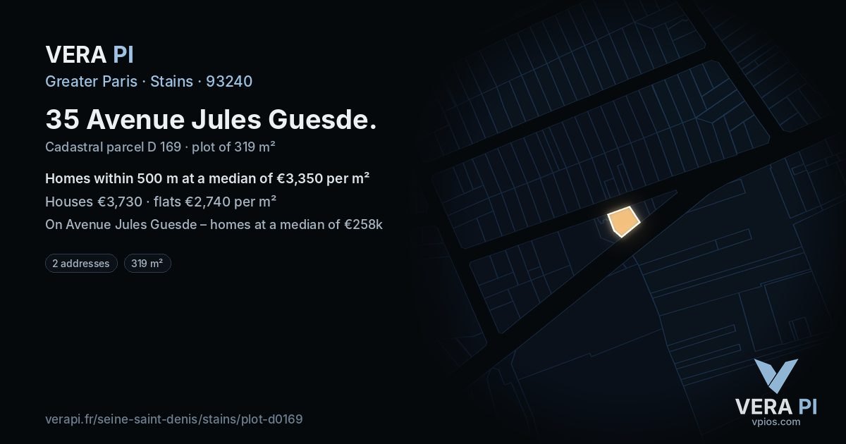 35 Avenue Jules Guesde, Stains at night – the plot lit, the parcels around coloured by the prices near them
