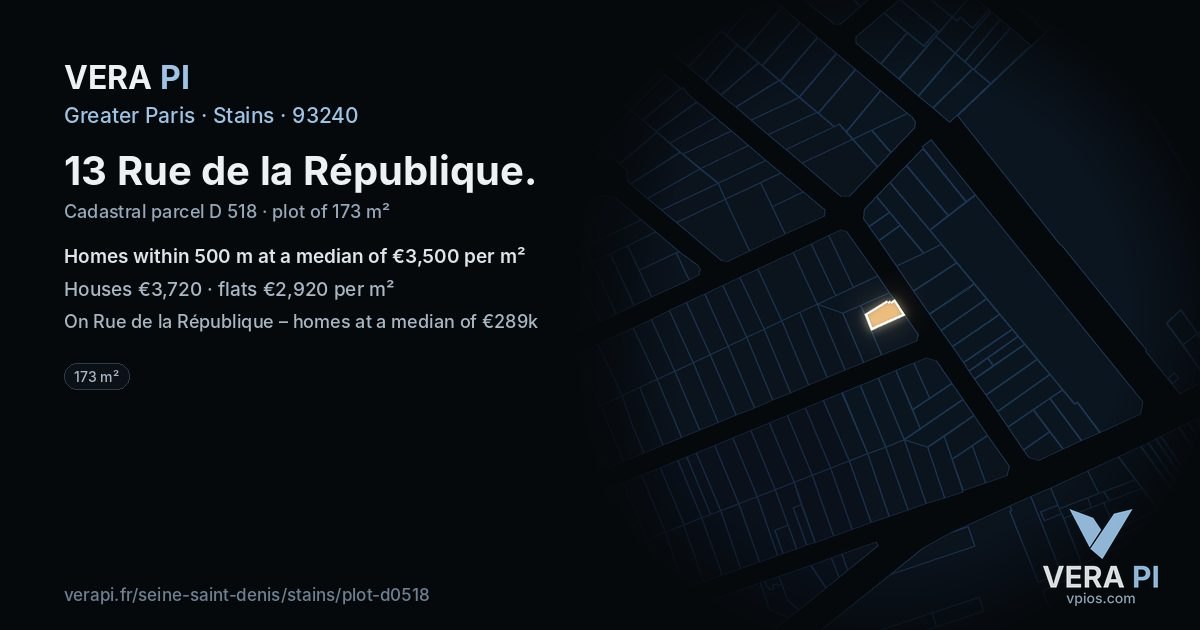 13 Rue de la République, Stains at night – the plot lit, the parcels around coloured by the prices near them
