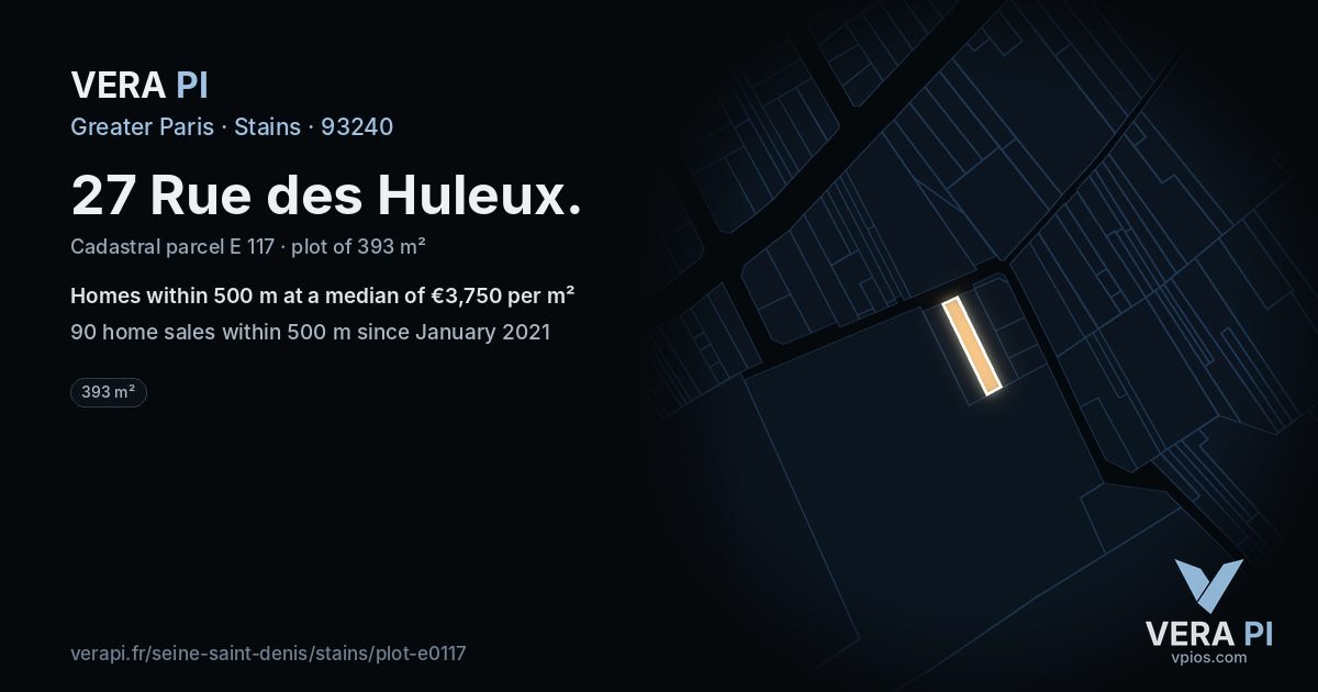 27 Rue des Huleux, Stains at night – the plot lit, the parcels around coloured by the prices near them