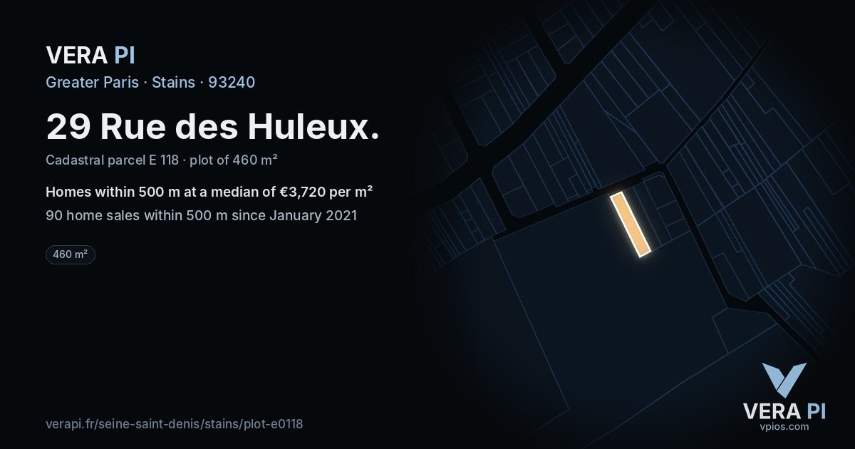 29 Rue des Huleux, Stains at night – the plot lit, the parcels around coloured by the prices near them