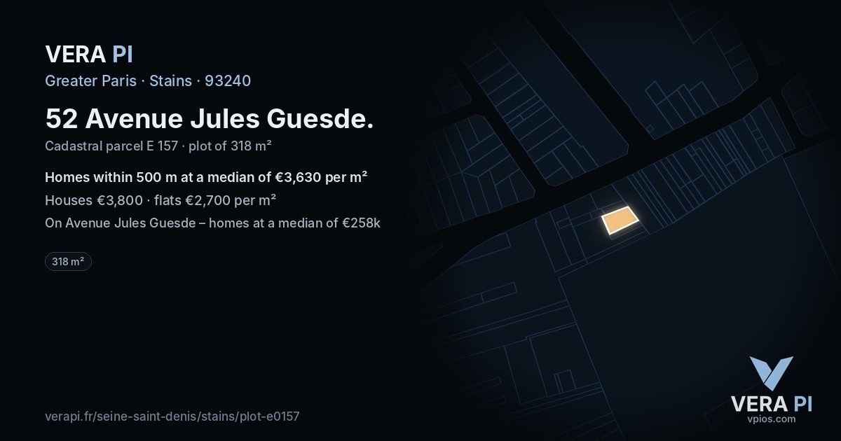 52 Avenue Jules Guesde, Stains at night – the plot lit, the parcels around coloured by the prices near them