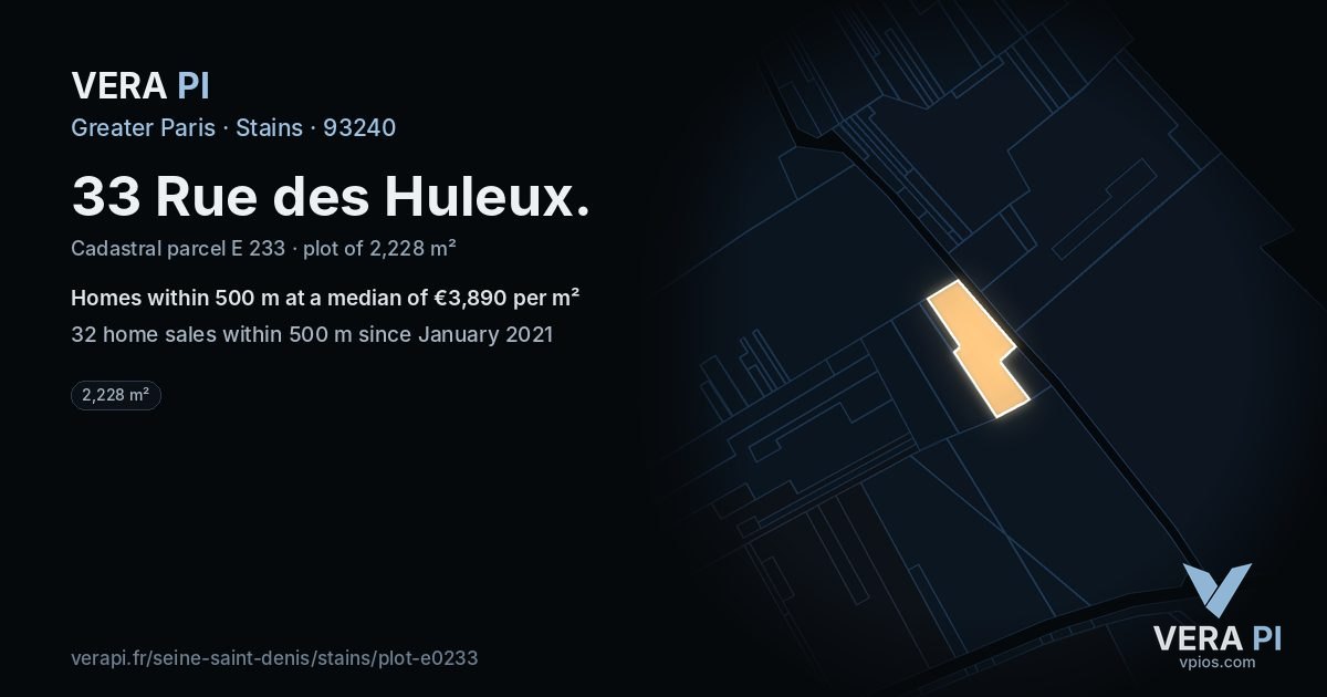 33 Rue des Huleux, Stains at night – the plot lit, the parcels around coloured by the prices near them