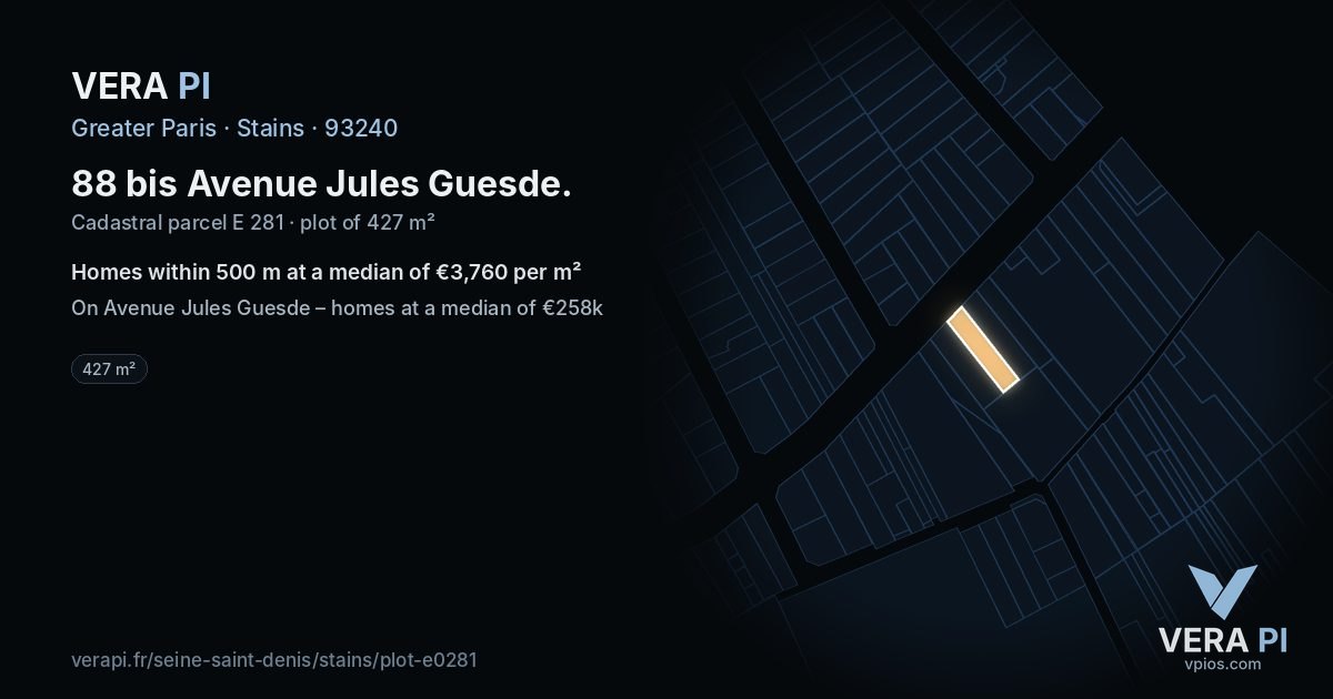 88 bis Avenue Jules Guesde, Stains at night – the plot lit, the parcels around coloured by the prices near them