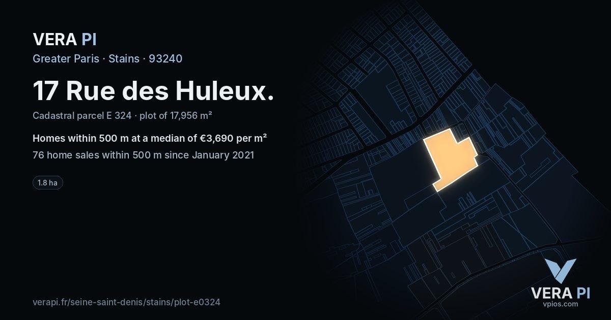 17 Rue des Huleux, Stains at night – the plot lit, the parcels around coloured by the prices near them
