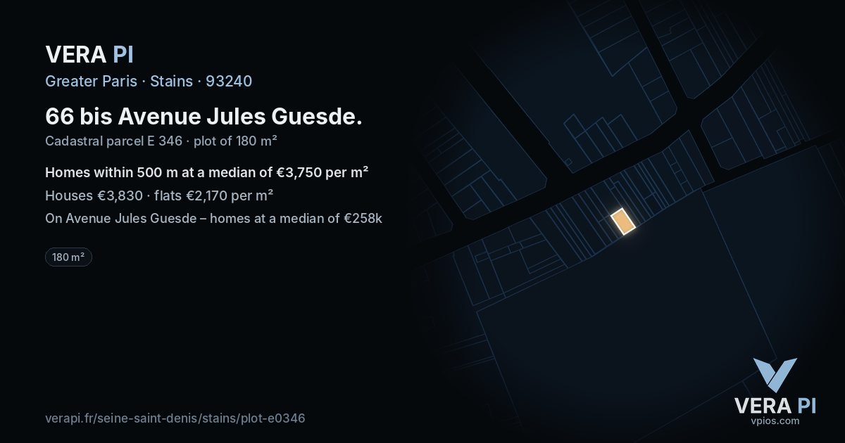 66 bis Avenue Jules Guesde, Stains at night – the plot lit, the parcels around coloured by the prices near them