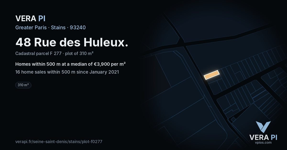 48 Rue des Huleux, Stains at night – the plot lit, the parcels around coloured by the prices near them