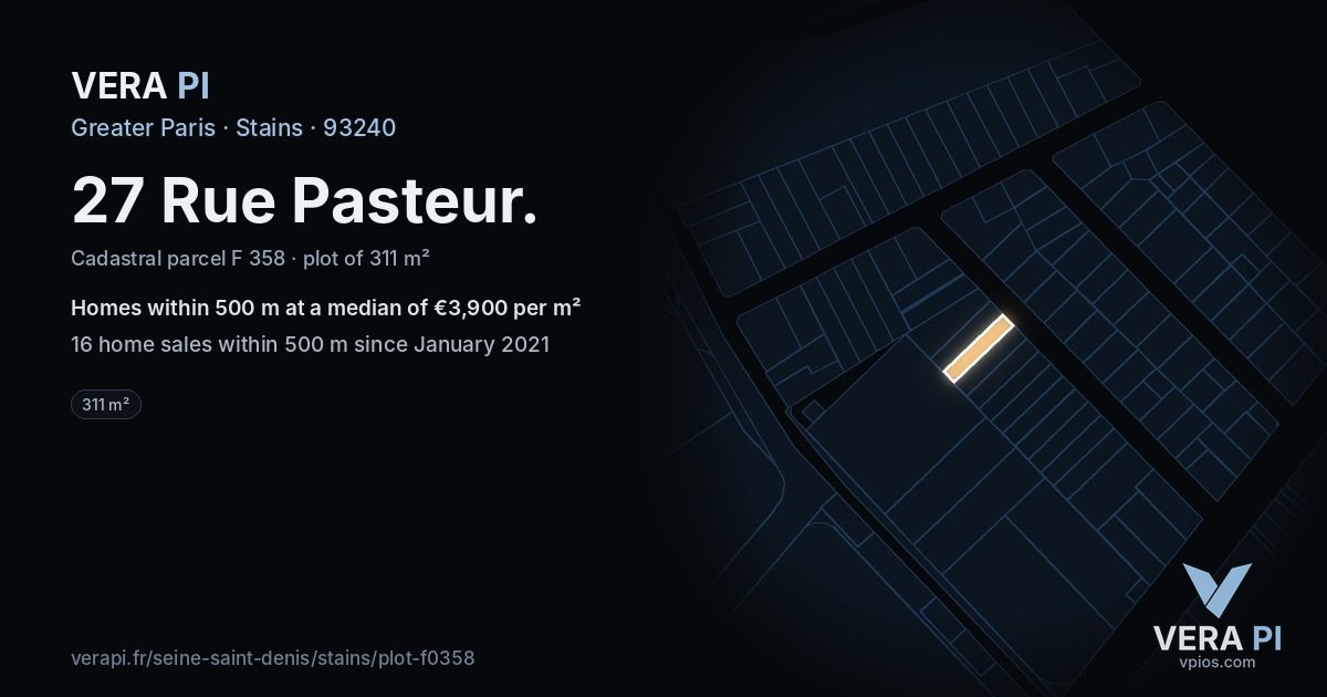 27 Rue Pasteur, Stains at night – the plot lit, the parcels around coloured by the prices near them
