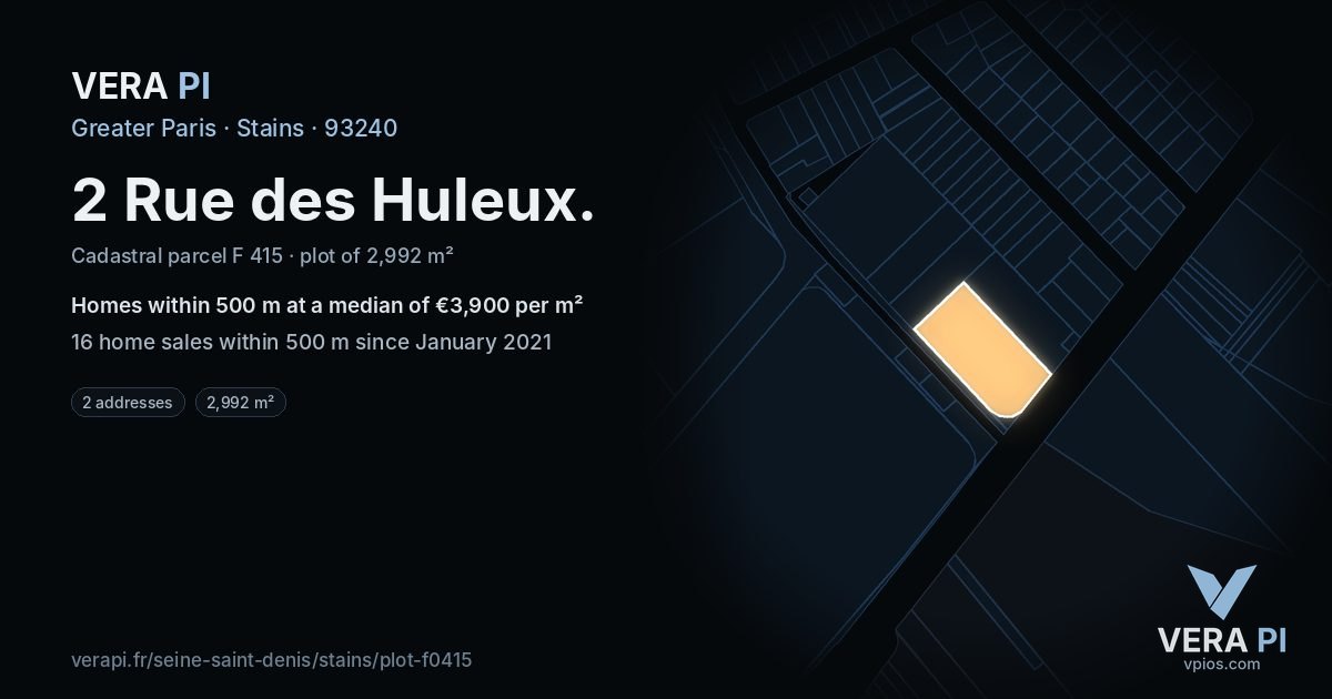 2 Rue des Huleux, Stains at night – the plot lit, the parcels around coloured by the prices near them