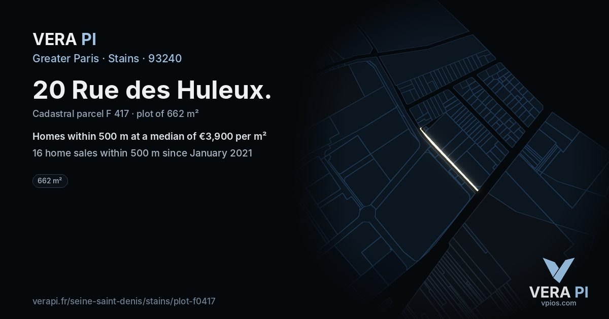 20 Rue des Huleux, Stains at night – the plot lit, the parcels around coloured by the prices near them