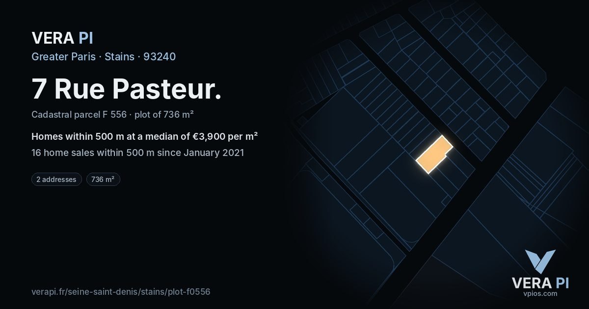 7 Rue Pasteur, Stains at night – the plot lit, the parcels around coloured by the prices near them