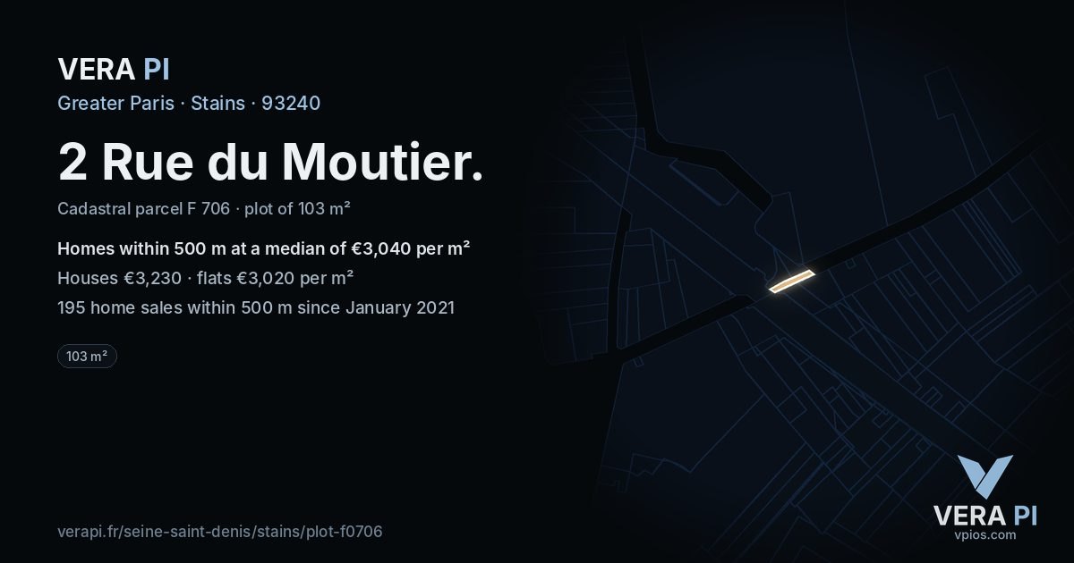2 Rue du Moutier, Stains at night – the plot lit, the parcels around coloured by the prices near them