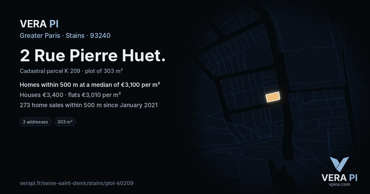 2 Rue Pierre Huet, Stains at night – the plot lit, the parcels around coloured by the prices near them