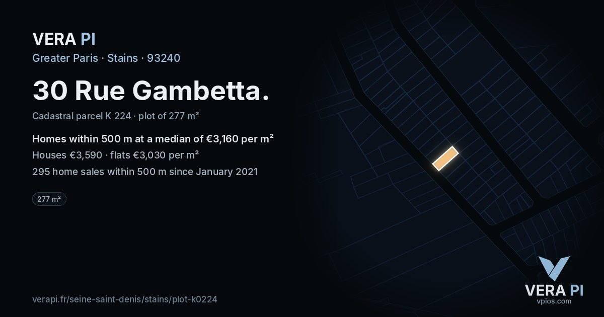 30 Rue Gambetta, Stains at night – the plot lit, the parcels around coloured by the prices near them