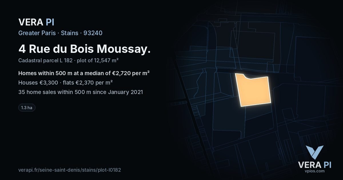 4 Rue du Bois Moussay, Stains at night – the plot lit, the parcels around coloured by the prices near them