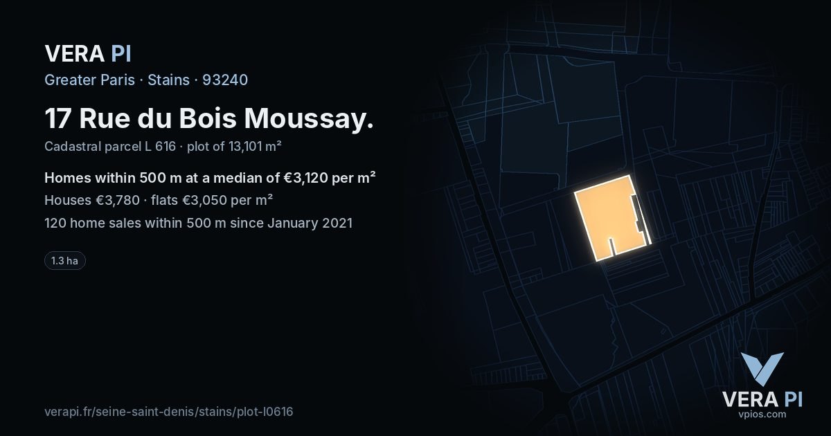 17 Rue du Bois Moussay, Stains at night – the plot lit, the parcels around coloured by the prices near them