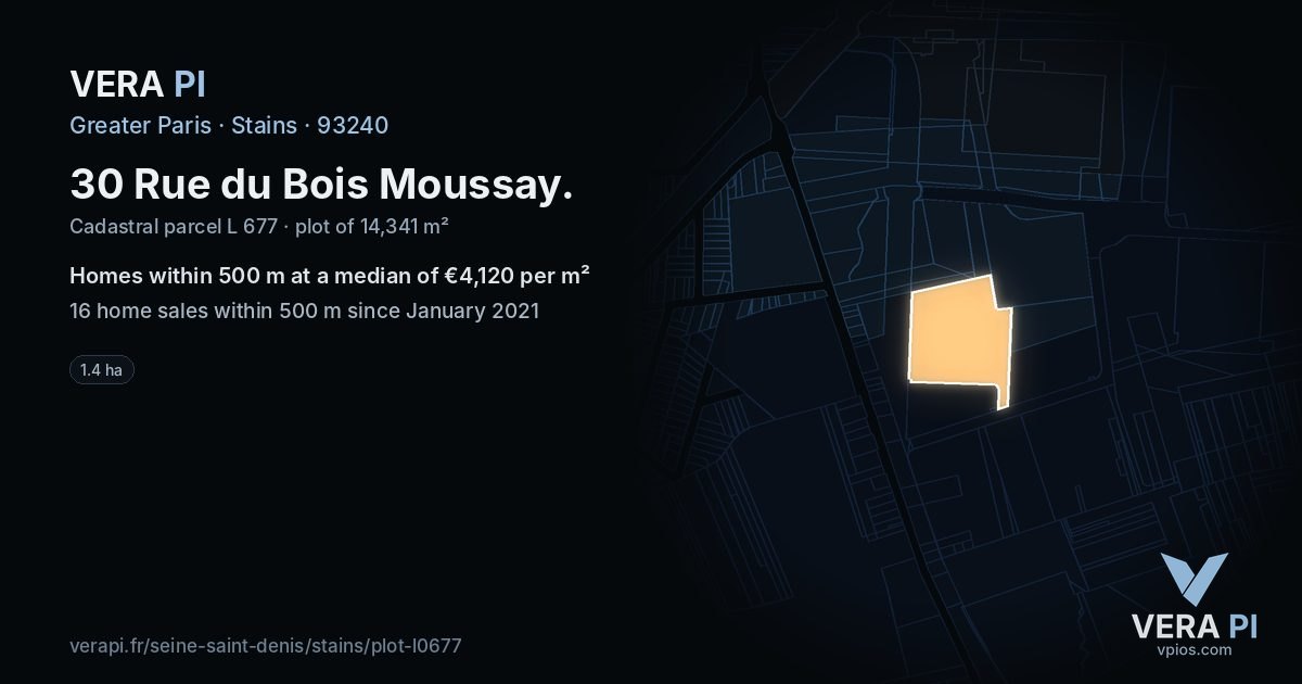 30 Rue du Bois Moussay, Stains at night – the plot lit, the parcels around coloured by the prices near them