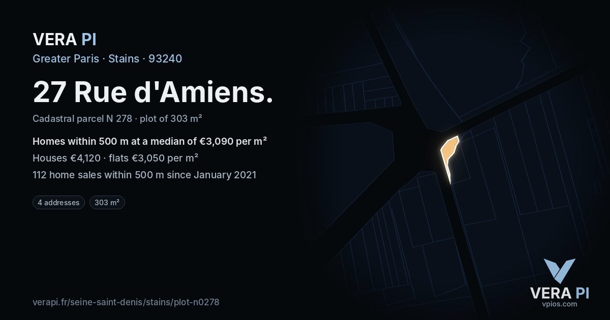 27 Rue d'Amiens, Stains at night – the plot lit, the parcels around coloured by the prices near them