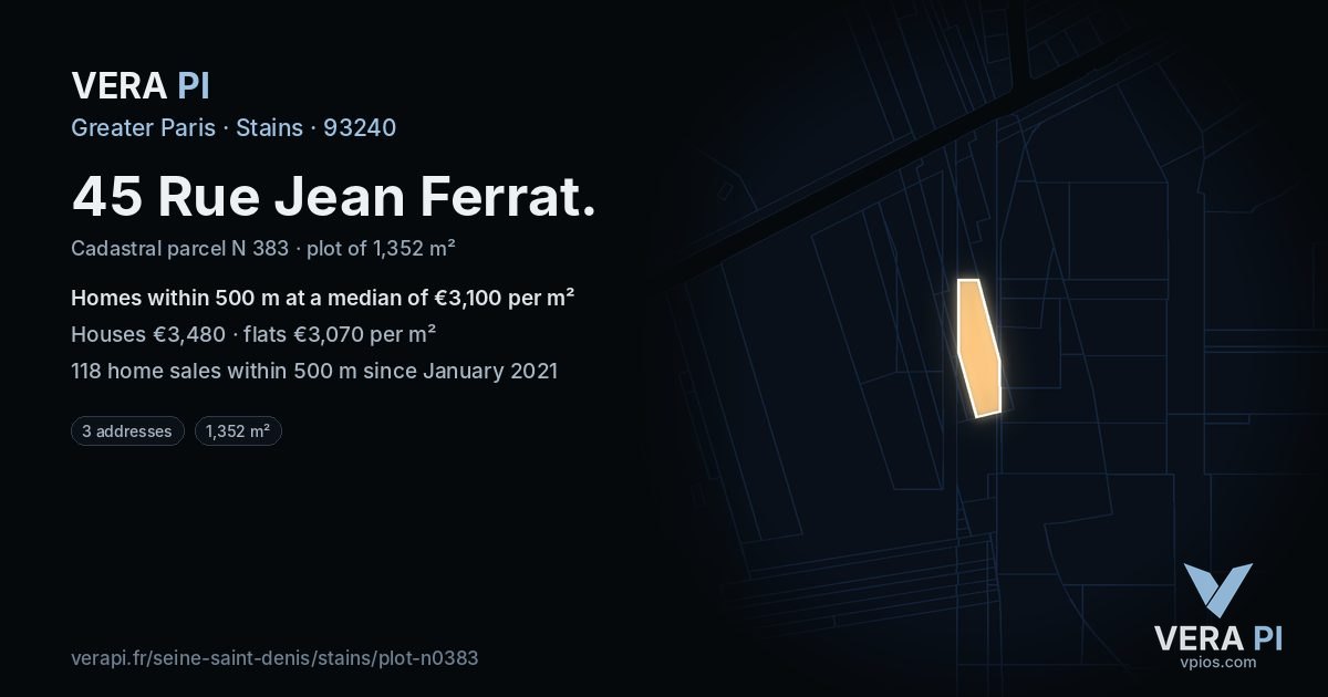 45 Rue Jean Ferrat, Stains at night – the plot lit, the parcels around coloured by the prices near them