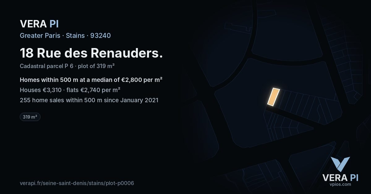 18 Rue des Renauders, Stains at night – the plot lit, the parcels around coloured by the prices near them