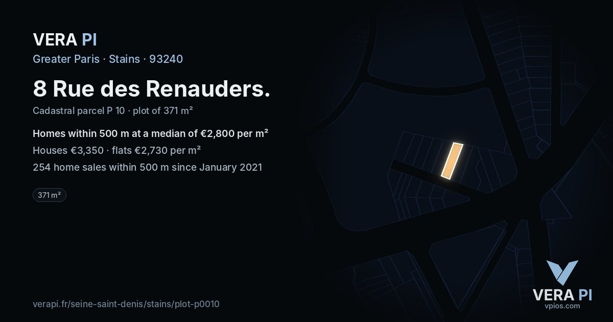 8 Rue des Renauders, Stains at night – the plot lit, the parcels around coloured by the prices near them