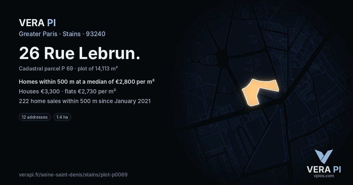 26 Rue Lebrun, Stains at night – the plot lit, the parcels around coloured by the prices near them