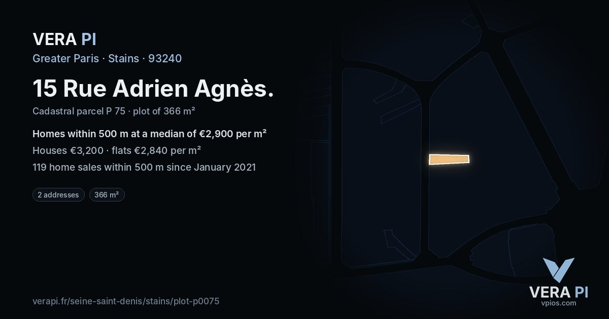 15 Rue Adrien Agnès, Stains at night – the plot lit, the parcels around coloured by the prices near them