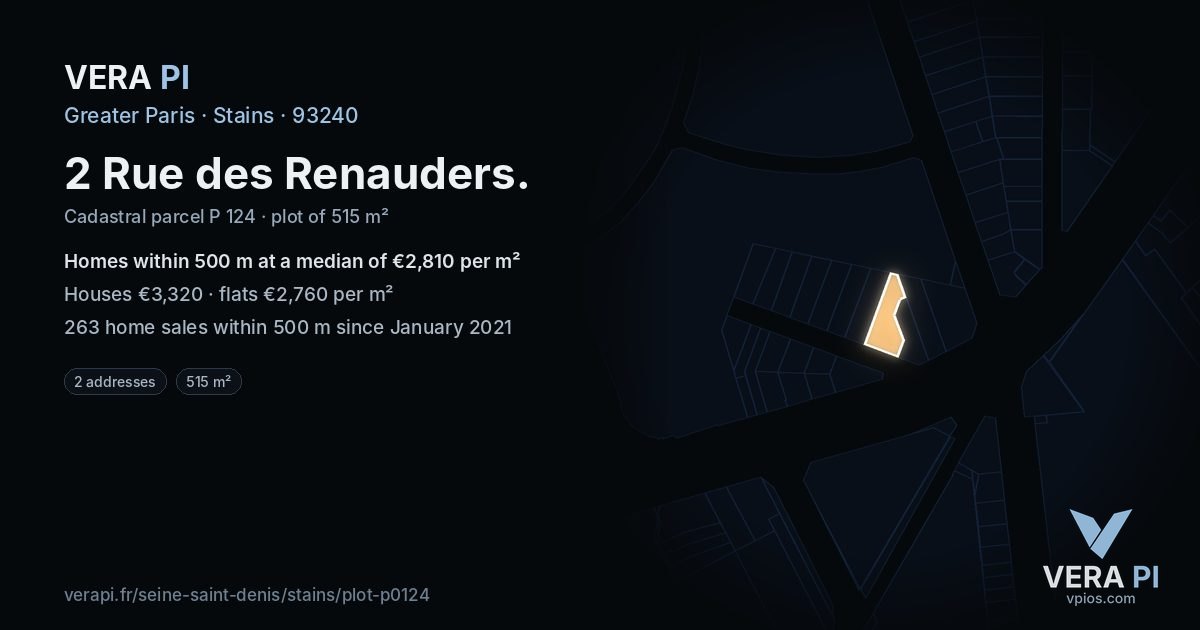 2 Rue des Renauders, Stains at night – the plot lit, the parcels around coloured by the prices near them